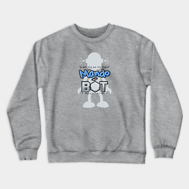 LMBSB08 Crewneck Sweatshirt by Lil' Mando and Bot